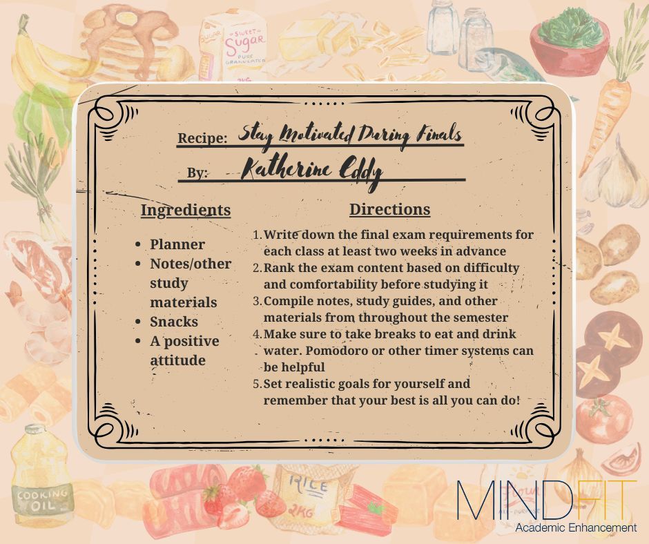 As we're wrapping up the semester and preparing for finals, Katherine Eddy shares some helpful tips for staying motivated throughout the week.