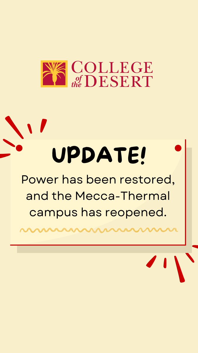 Update: The power has been restored, and the Mecca-Thermal Campus has reopened.