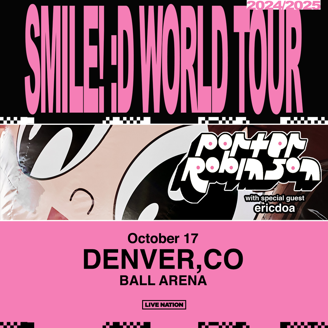 JUST ANNOUNCED: @porterrobinson SMILE! :D World Tour is coming to @BallArenaDenver on October 17th with special guest @ericdoa! Presale begins Wednesday, 5/1 (code: SOUNDCHECK). Tickets are on sale Friday, 5/3 at 10am. For more info, head to livemu.sc/3xKHJjK