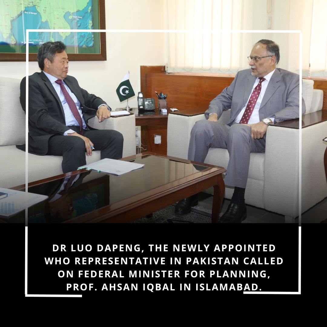 Dr Luo Dapeng, the newly appointed @WHO Representative in Pakistan called on Federal Minister for Planning, Prof. Ahsan Iqbal in Islamabad. Minister Iqbal extended a warm welcome to Dr. Dapeng and commended the World Health Organization's (WHO) tireless efforts in supporting…