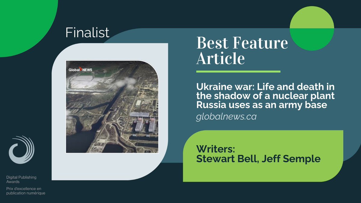 Congratulations to @StewGlobal, @JeffSempleGN and @globalnews on their nomination for Best Feature Article at #DPA24! They're nominated for the story 'Ukraine war: Life and death in the shadow of a nuclear plant Russia uses as an army base.' buff.ly/3W8ZZ0t