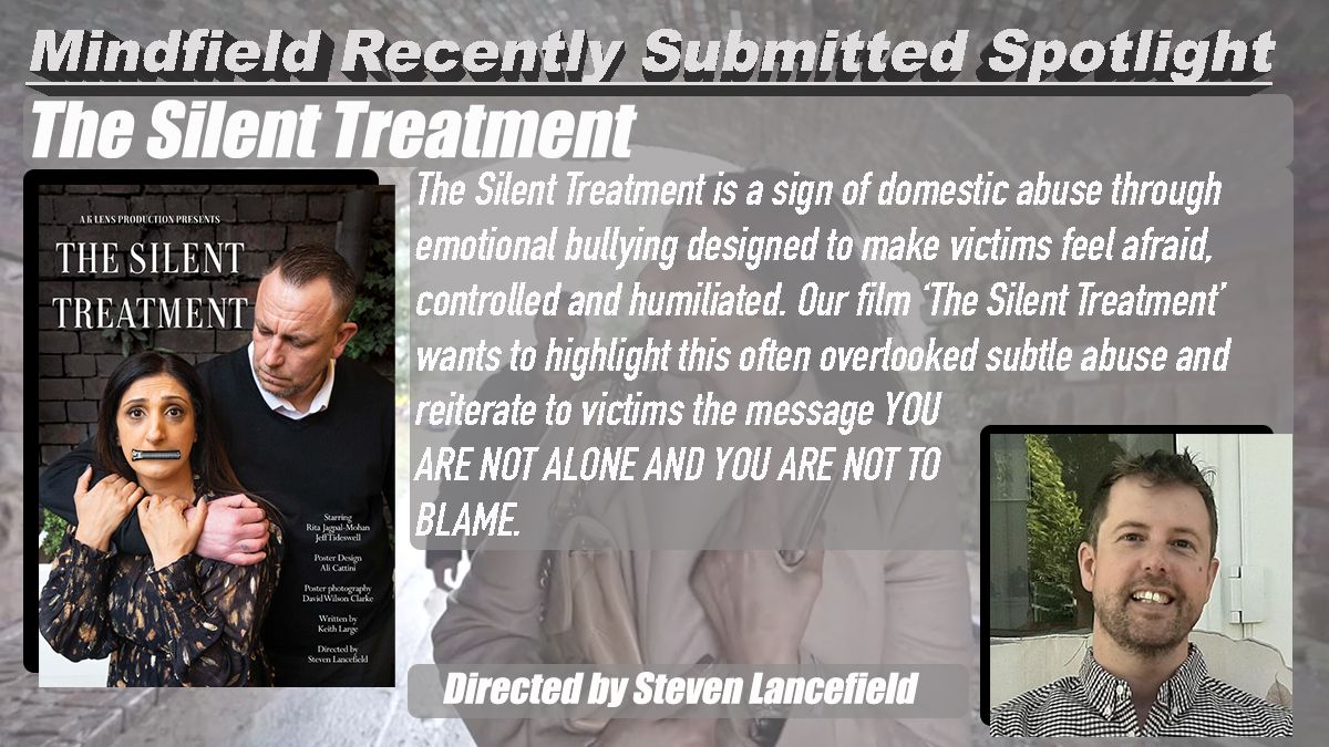 Preview: youtube.com/shorts/ew0eQyt… #TheSilentTreatment #DomesticAbuse #StevenLancefield #Bullying #VictimSupport #Awareness #StopAbuse #EndDomesticViolence #SpeakUp #BreakTheSilence #mindfieldfilmfestival #albuquerque #nm #abq #indiefilm