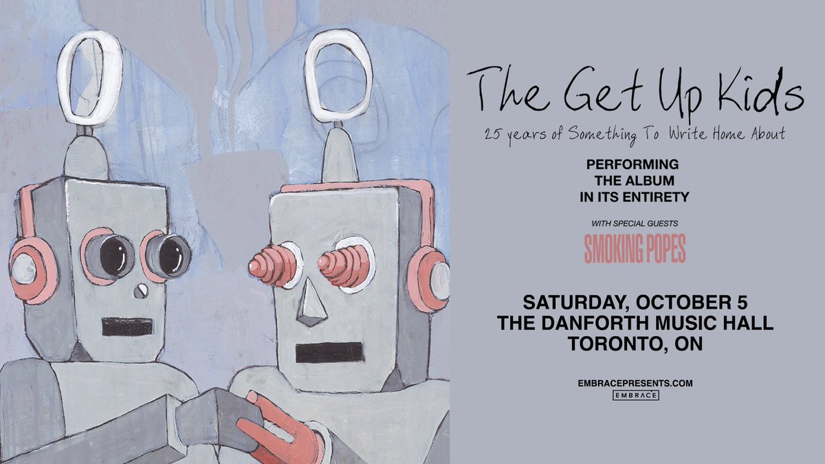 JUST ANNOUNCED: #TheGetUpKids are bringing their hyper melodies, heartfelt lyrics, and punk-driven sound to The Danforth on October 5th to celebrate 25 Years of Something To Write Home About!  Presale: Thur Apr 25th | Code: WRITEHOME RSVP: tinyurl.com/4djftehf