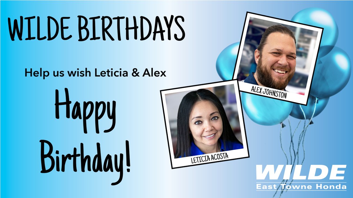 🎂 🎁 🎉 Happy Birthday, Leticia and Alex! Leticia is one of our Sales & Leasing Consultants and Alex is one of our Service Technicians! Help us wish them a Happy Birthday by liking this post! #HappyBirthday #WildeStaff