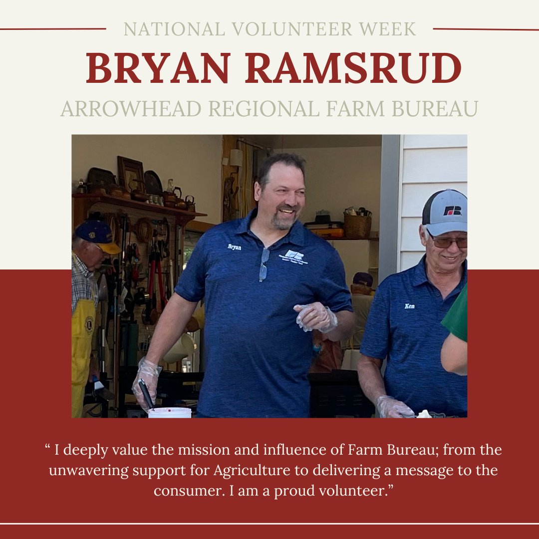 National Volunteer Week gives us the time to shed light on a handful of outstanding individuals dedicated to volunteering in their communities. Our forth volunteer highlight is Bryan Ramsrud from the Arrowhead Regional Farm Bureau. Thank you for being a volunteer!