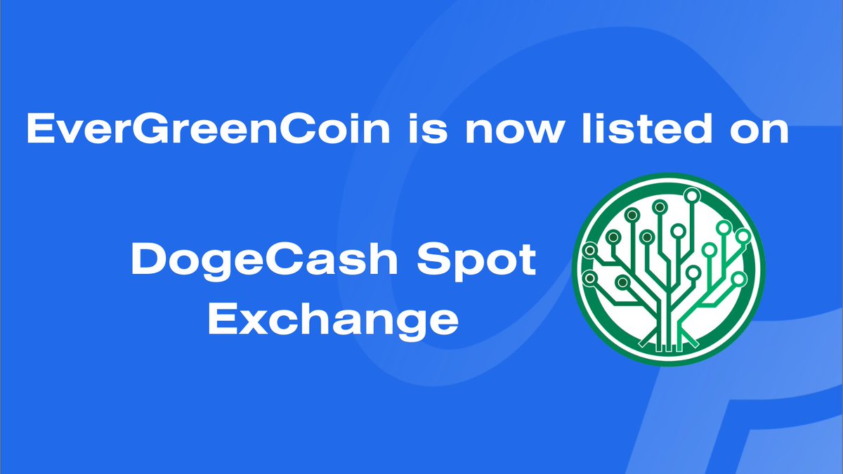 We are pleased to announce that EverGreenCoin
<a href="/EverGreenCoin_/">EverGreenCoin® ($EGC) 🌲 🪙 🛡️</a> has been listed and is ready for trading on the DogeCash Spot Exchange.

app.dogecash.net/exchange/EGC_U…

$EGC $USDT #dogecash #exchange