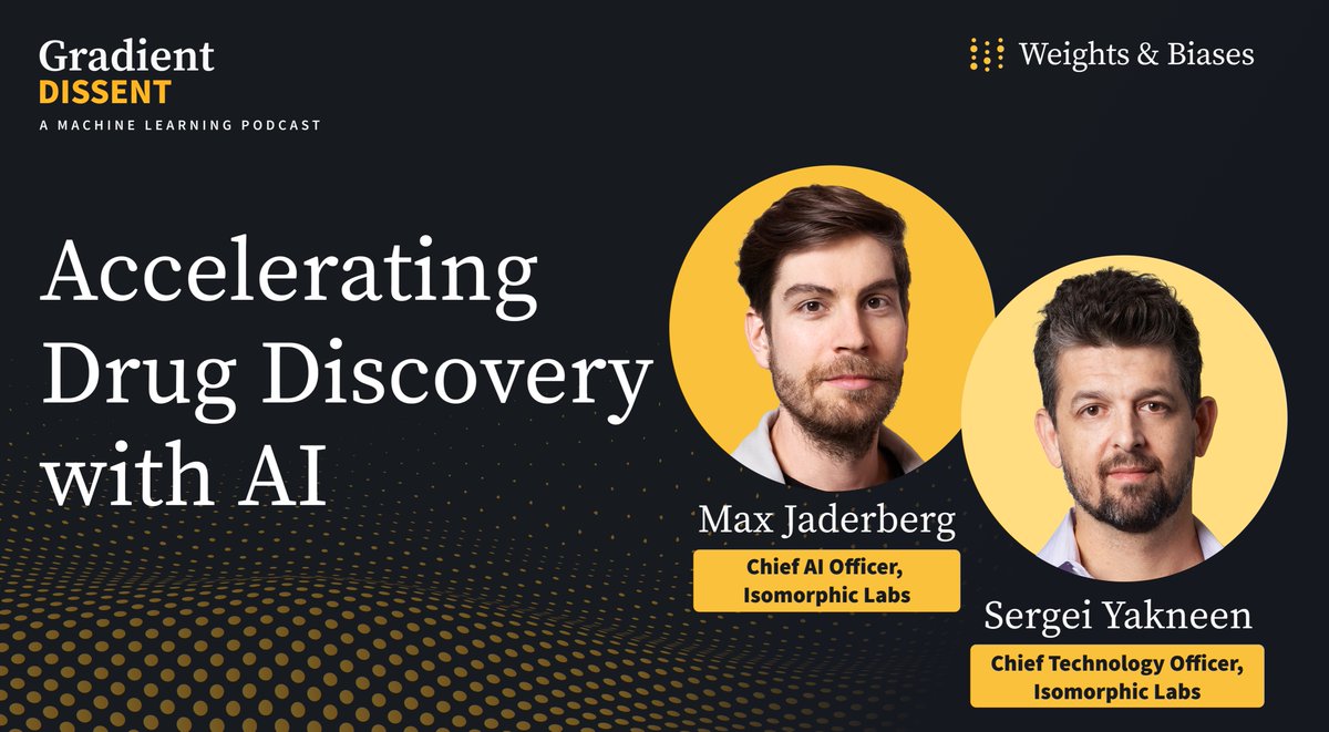🎙️ Join @maxjaderberg & @SergeiIakhnin from @IsomorphicLabs to explore how machine learning accelerates biotech and drug discovery. 𝐋𝐢𝐬𝐭𝐞𝐧 🎧 𝐨𝐫 𝐰𝐚𝐭𝐜𝐡 🎥 𝐧𝐨𝐰: lnk.to/GDpc9T8b #GradientDissent