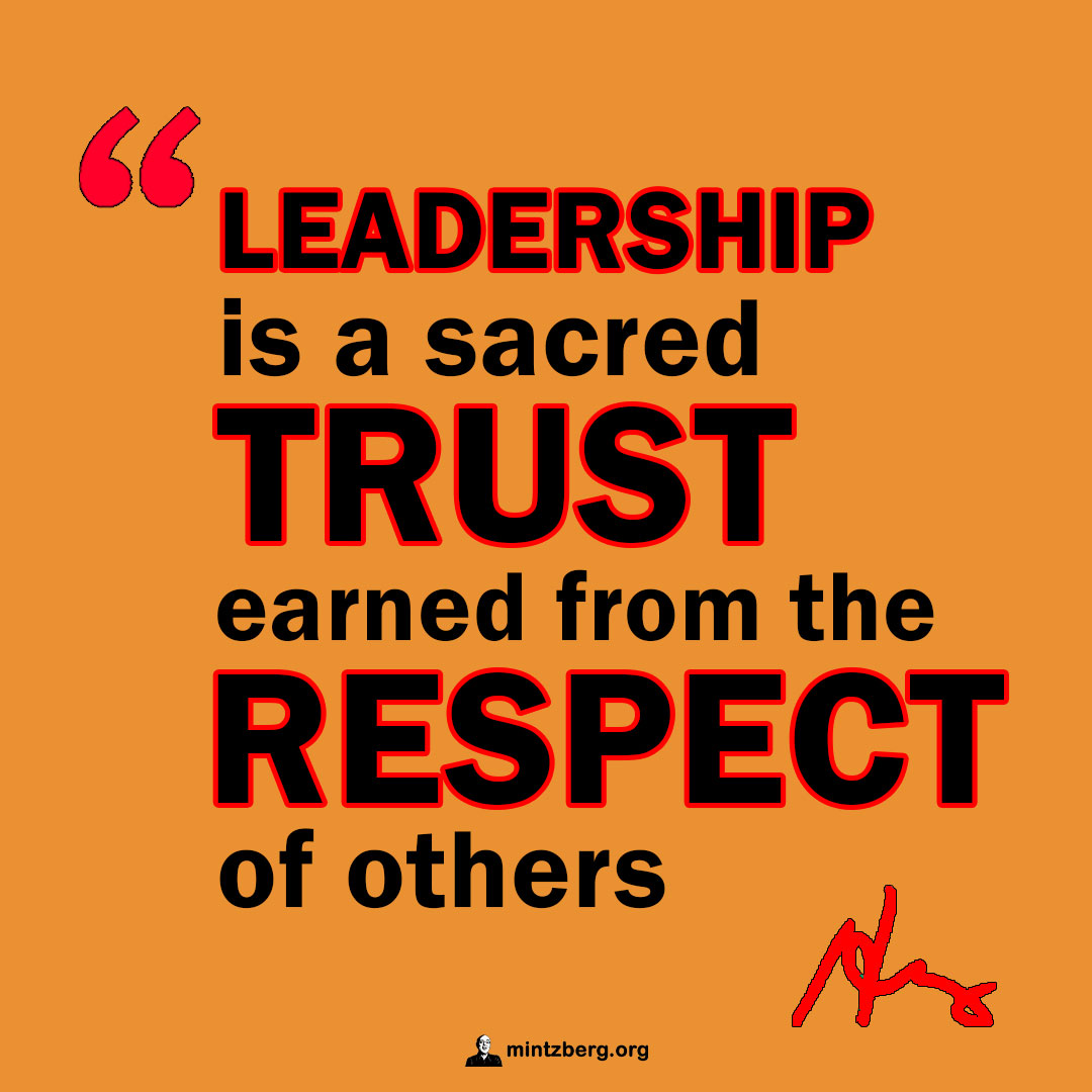 Leadership is a sacred trust earned from the respect of others. #ThinkingOnThursday #quote