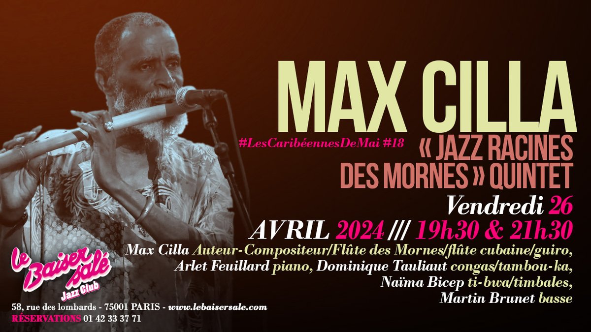 Max Cilla sera en concert le Vendredi 26 Avril 2024 à 19h30 et à 21h30 à Le Baiser Salé @lebaisersale avec: MAX CILLA ARLET FEUILLARD DOMINIQUE TAULIAUT NAIMA BICEP MARTIN BRUNET Infos- réservations: billetweb.fr/max-cilla-jazz…