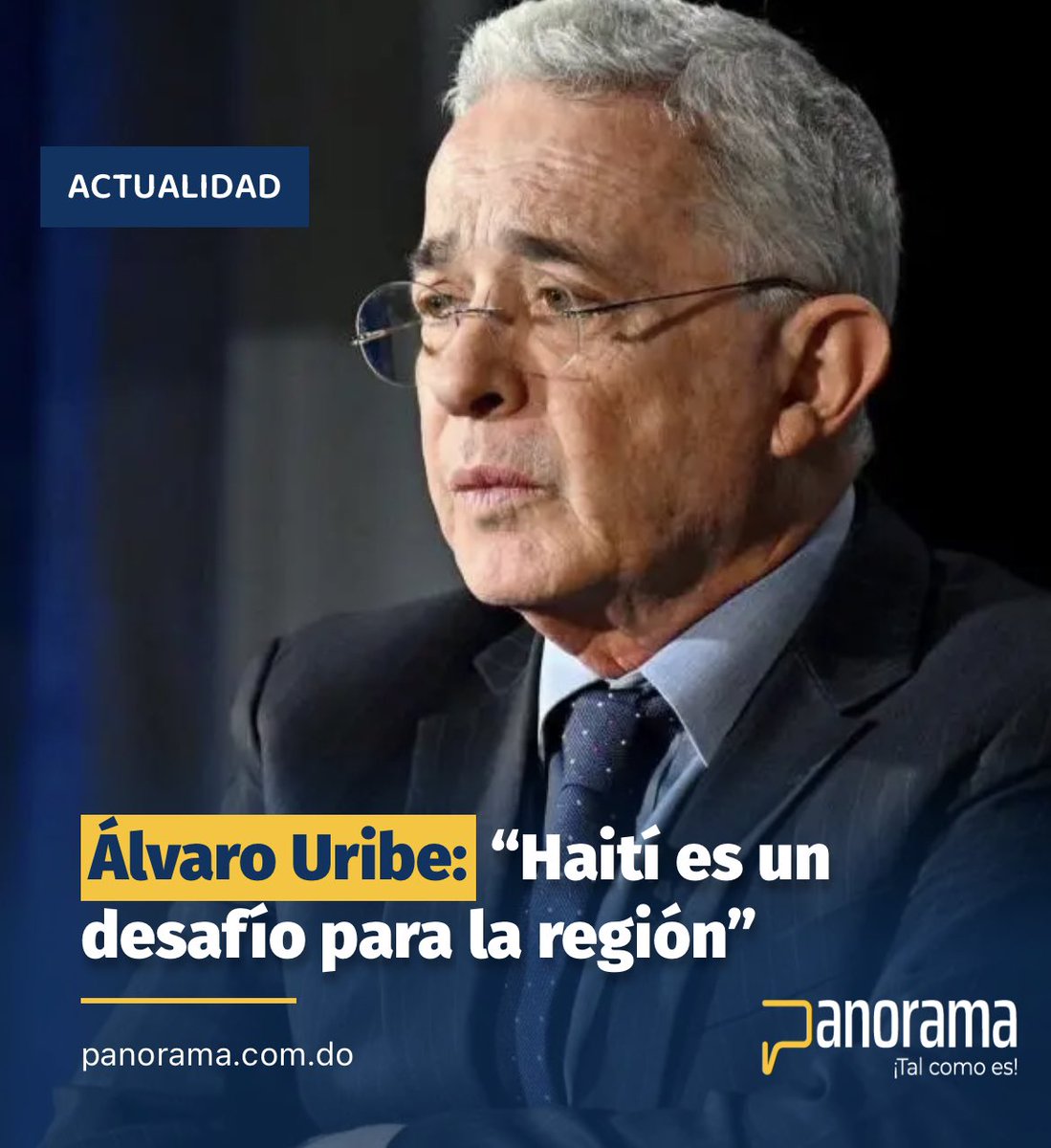 #Panorama_Actual

El expresidente colombiano Álvaro Uribe consideró como retadora la actual inestabilidad en Haití a causa de bandas armadas.

Detalles: panorama.com.do/alvaro-uribe-h…

Síguenos, comenta y comparte. 

#Panorama #ÁlvaroUribe #Haití #PuertoPrincipe