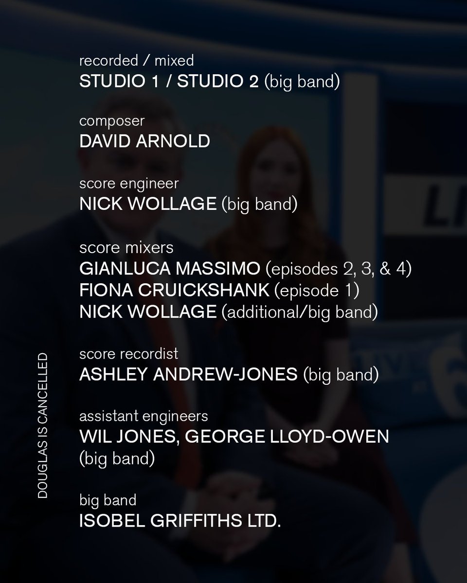 ‘Douglas Is Cancelled’ is the new miniseries scored by @DavidGArnold. Nick Wollage recorded the big band in S1 and mixed in S2, with Fiona Cruickshank mixing for Ep 1, and Gianluca Massimo mixing for Ep 2, 3, & 4. Catch it on ITVX. #AIRstudios #AIRmanagement