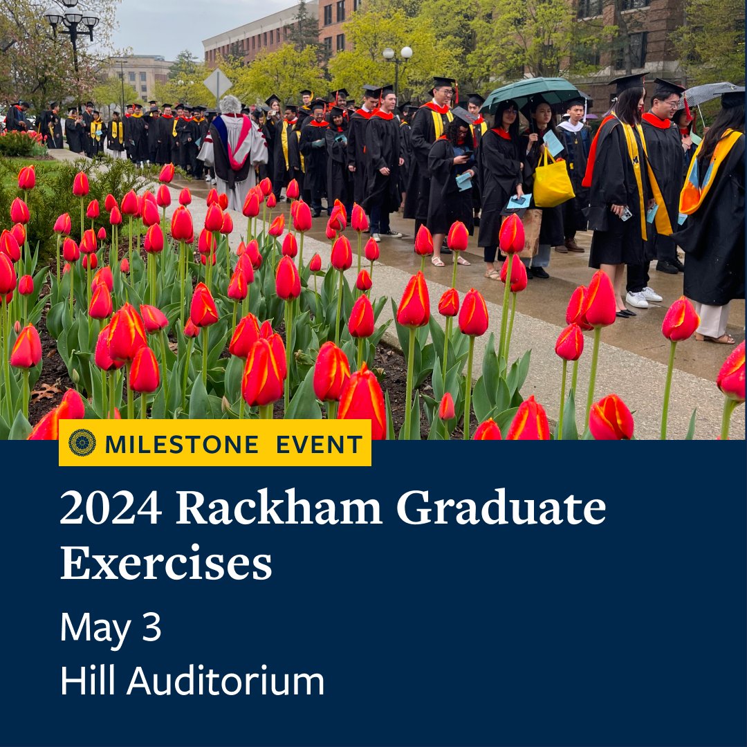 Next Friday (5/3), we honor the hard work, dedication, & promising futures of Rackham grads w/ the 2024 Rackham Graduate Excercises. Info: commencement.umich.edu #UMich #GradSchool #MGoGrad #ClassOf2024