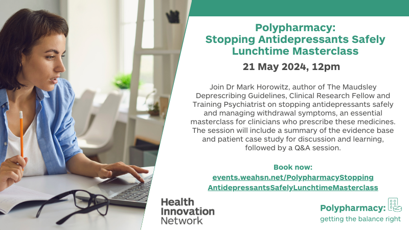 Want to know how to stop antidepressants safely? Join @HealthInnovNet lunch & learn with Guest Speaker @markhoro on 21 May register here events.weahsn.net/PolypharmacySt… @PrescQIPP @clarehm123 @TonyAvery1 @rcgp @rpharms @pcpa_org