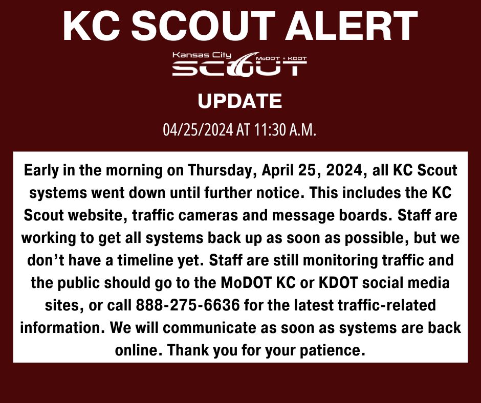 Update below. Thank you for your patience. #KCTRAFFIC #KCSCOUT