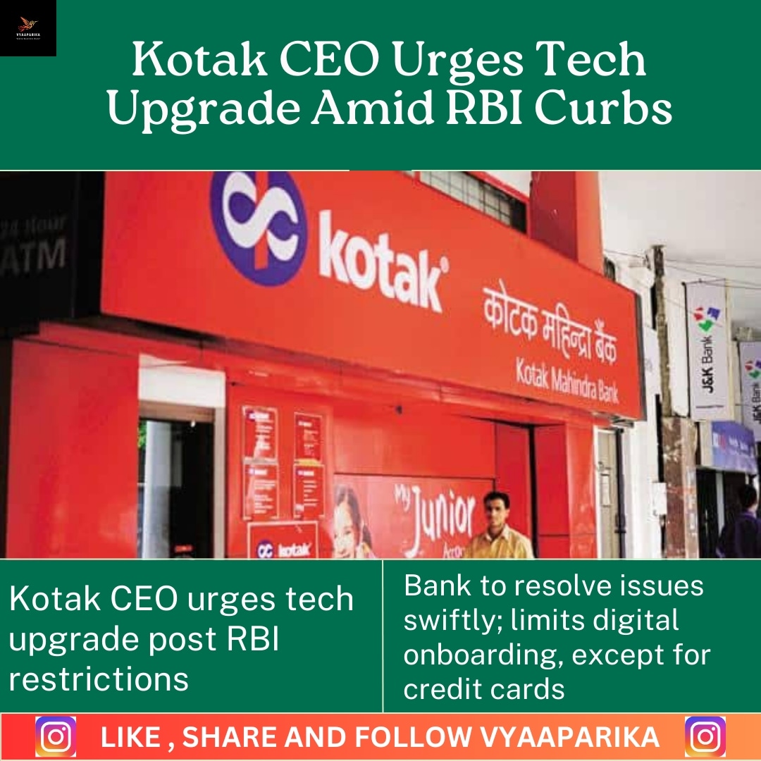 'Kotak CEO calls for tech upgrade post RBI restrictions. #BankingNews #TechUpgrade #RBI #Fintech #RegulatoryCompliance'