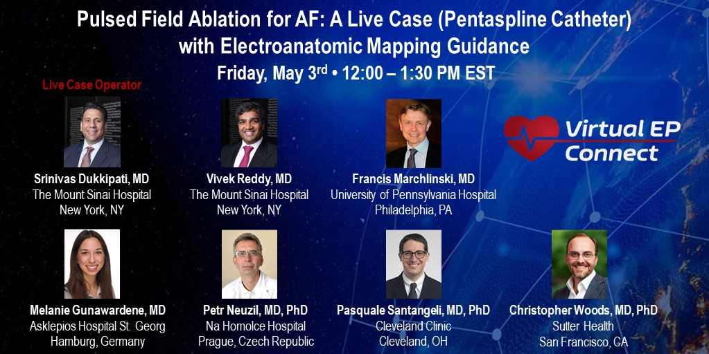 #EPeeps Join us May 3rd for @ConnectEp Live PFA for AF Case with Electroanatomic Mapping Guidance by Srini Dukkipati from @MountSinaiHeart featuring @VivekReddyMD Frank Marchlinski @Mel_Gunawardene, @Dr_Santangeli @NeuzilPetr Christppher Woods register @ epconnect.live/pfacase2