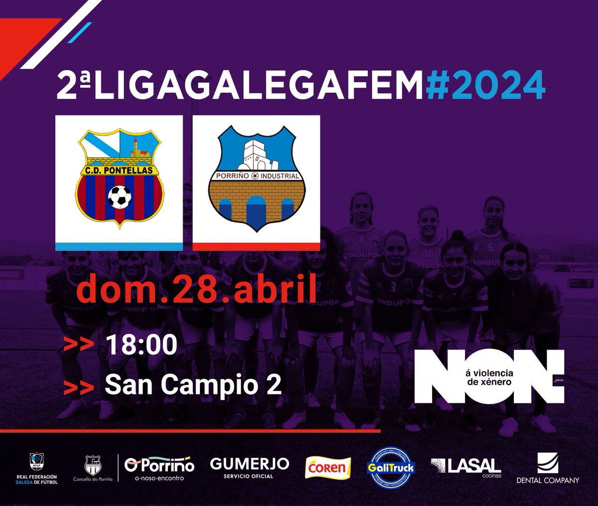 🏆 2° DIVISIÓN GALEGA FEMININA🏆

📅 Domingo 28 de abril
🆚 CD Pontellas
⏰ 18:00
🏟️ San Campio 2

⚽💪🏼⚽💪🏼