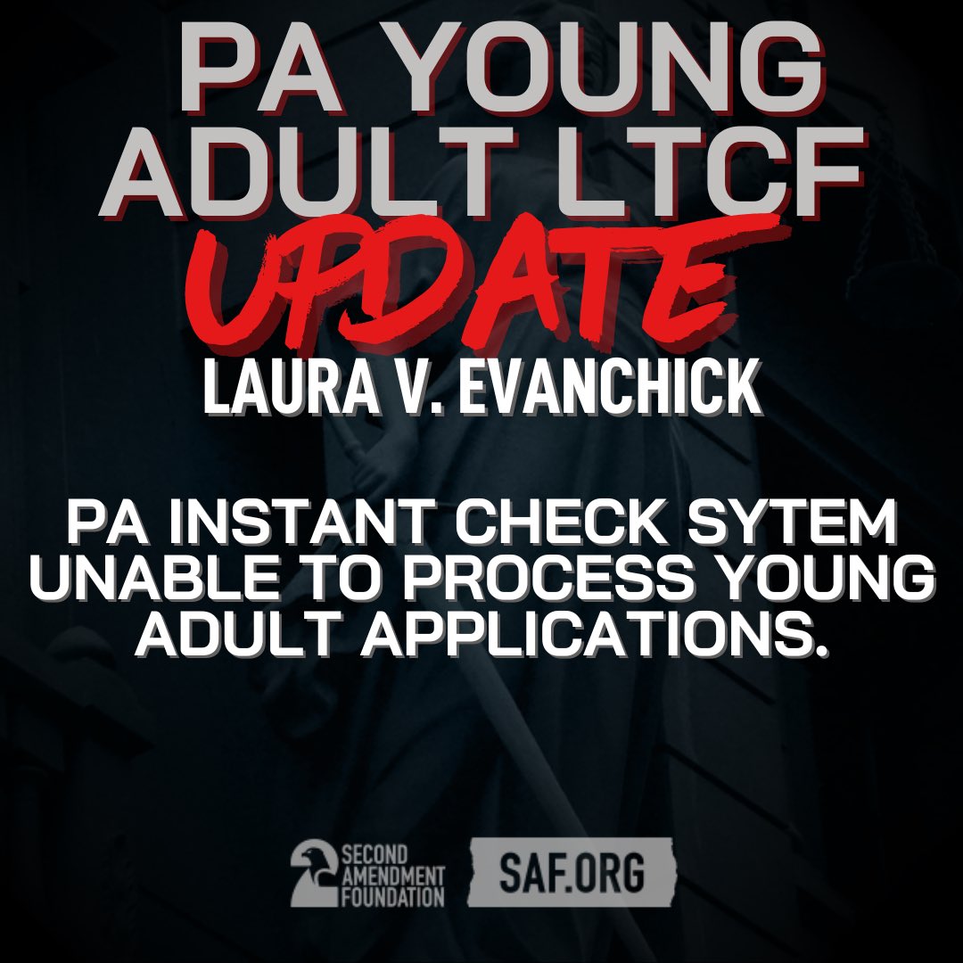 SAF has learned the PA Instant Check System is unable to process LTCF applications for young adults 18-20 as there is no way to input the information.