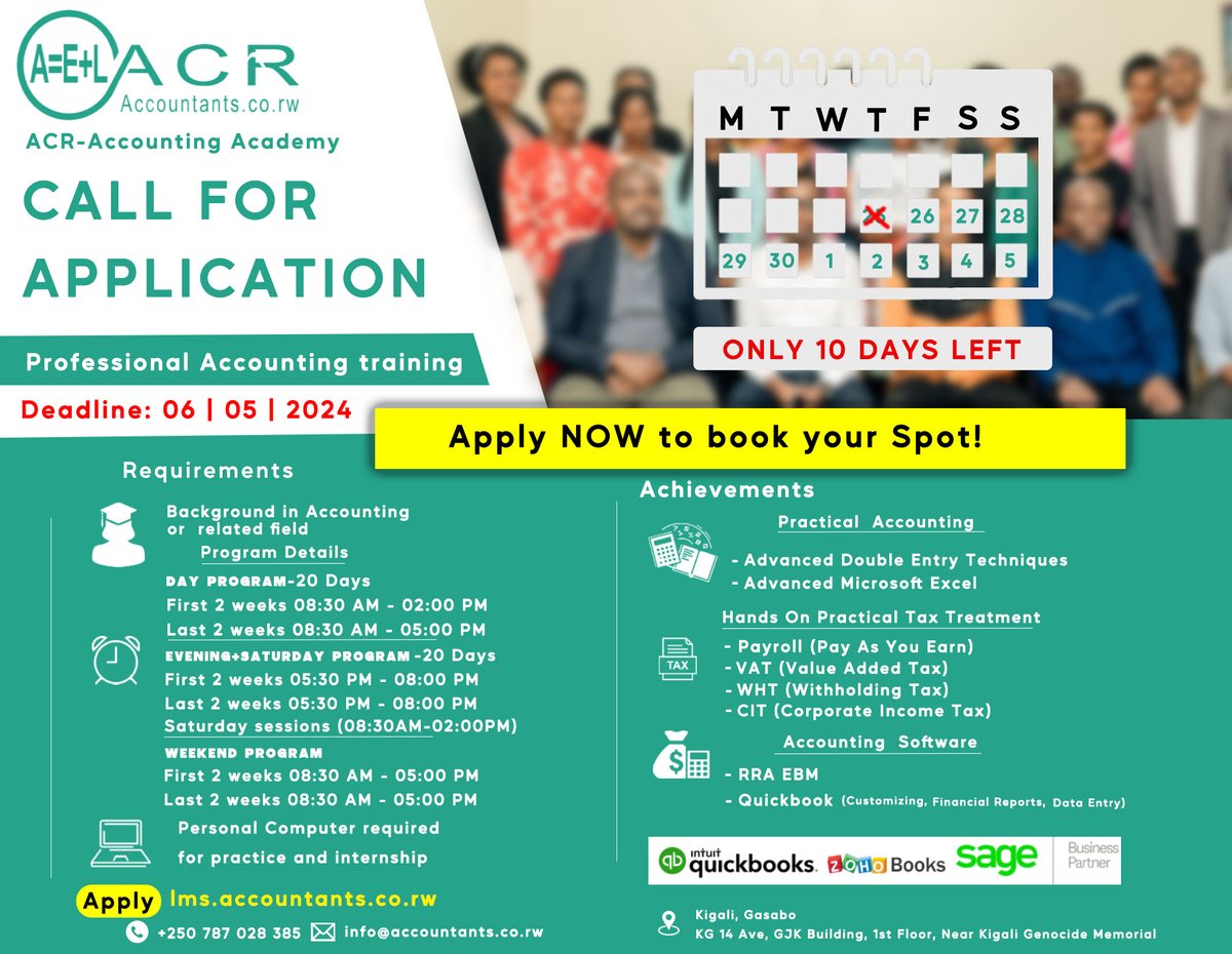 Only 5 Days Left, Secure Your Spot Today The clock is ticking
for more details: +250 787 028 385 | Email: info@accountants.co.rw

#acronlineaccounting #CareerGrowth #DontMissOut #taxeducation @rwandarevenue