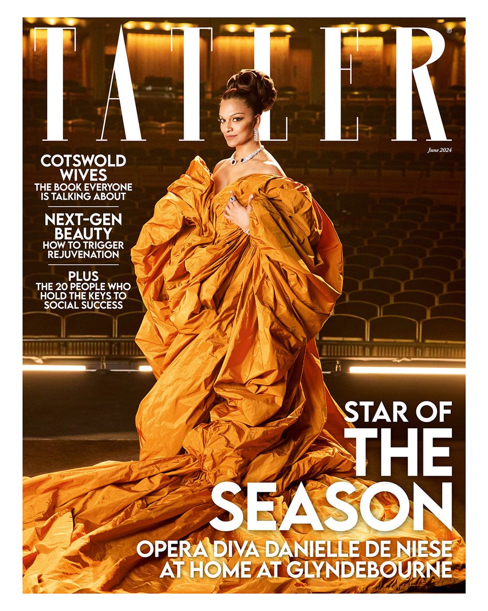 Opera diva @Danielledeniese is officially the star of the season, @Tatlermagazine decrees✨ As the festival at Glyndebourne celebrates its 90th year, Clive Aslet goes backstage with the queen of the Sussex estate, society’s prima donna and Tatler’s June cover star.
