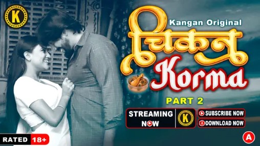 Chicken Korma Part 2 #Kangan Web Series Download