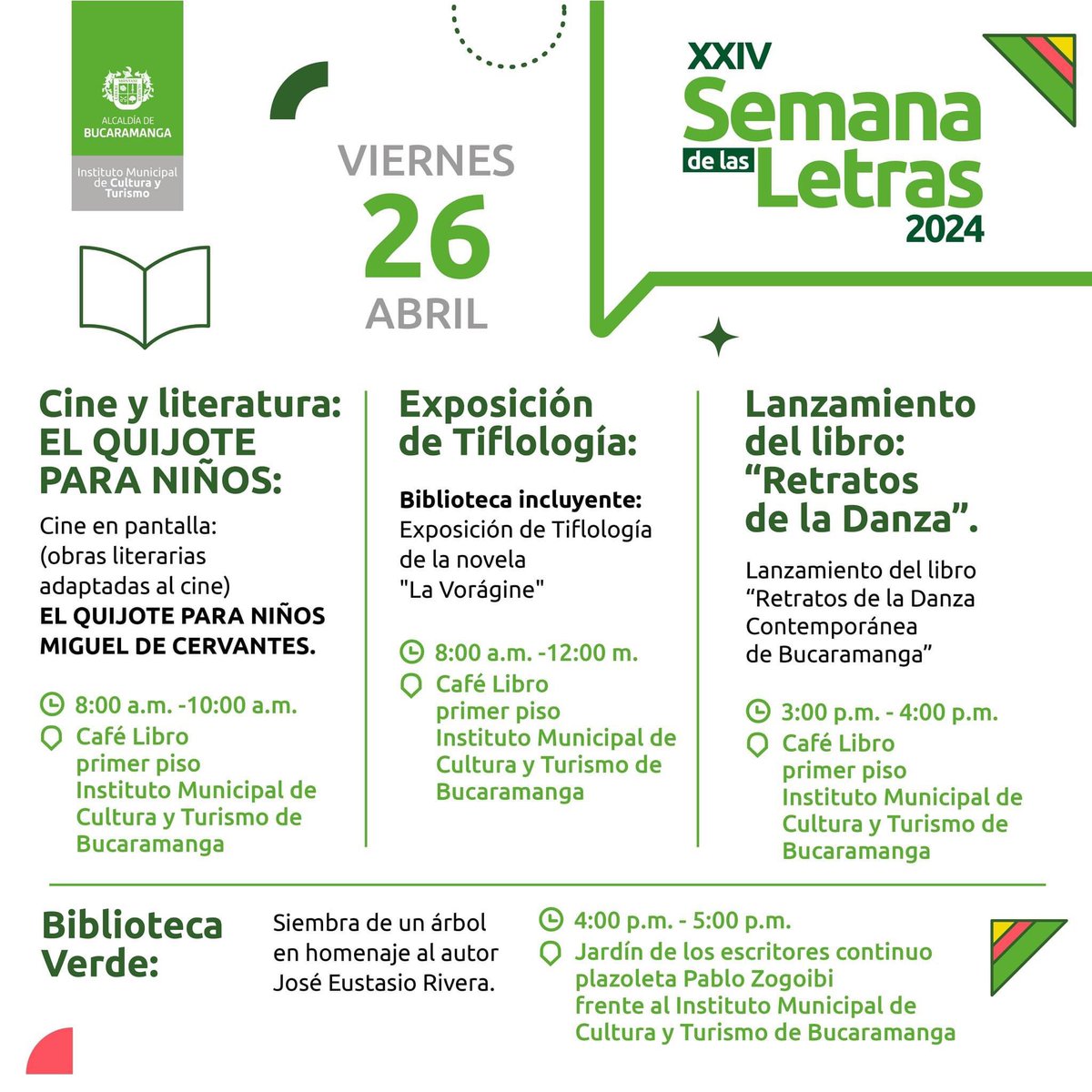 Sigue disfrutando, este 26 de abril, de la Semana de las Letras. ¡La programación está emocionante! 🎬📚🌱 Cine y Literatura para niños Exposición de Tiflología Lanzamiento del libro ‘Retratos de la Danza’ Siembra de árbol en honor a José Eustasio Rivera 🌳 #BGABonitaOtraVez