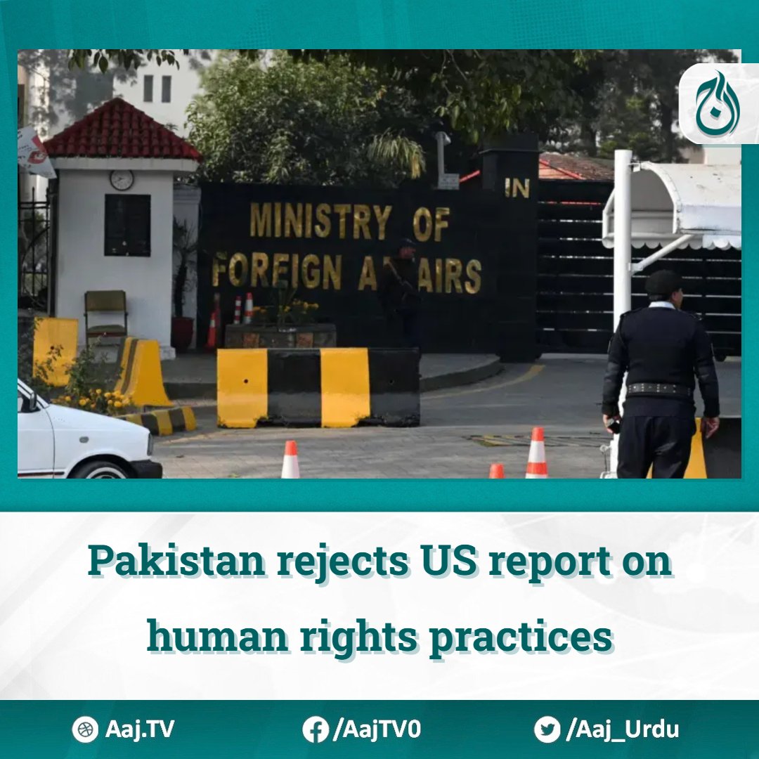 Pakistan rejected on Thursday the 2023 country report on human rights practices issued by the US State Department, describing its contents as “unfair, based on inaccurate information and completely divorced from the ground reality”.
#StateDepartment 
english.aaj.tv/news/330359212/