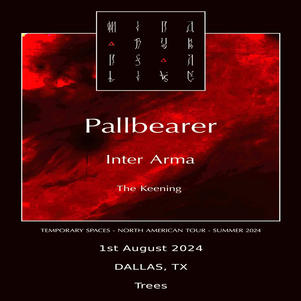 Dallas - Thank you for your continued support. We perform at Trees on August 1st with Inter Arma and The Keening in tow and look forward to sharing music from Mind Burns Alive with you. Buy your tickets now at TreesDallas.com @pallbearerdoom