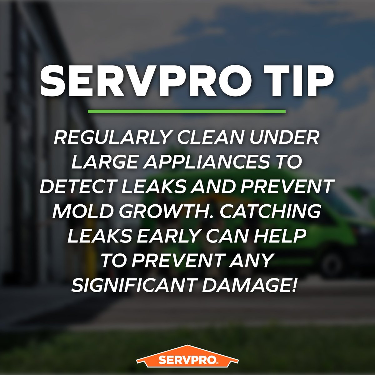 SERVPRO Tip: Regularly clean under large appliances to detect leaks and prevent mold growth. Catching leaks early can help prevent significant damage!