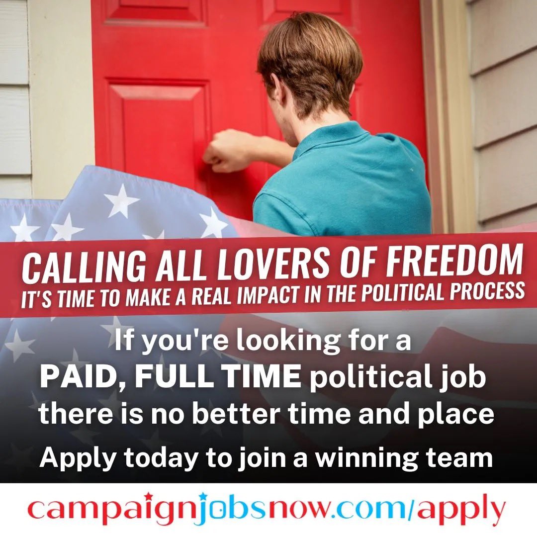 If you’re based 🗽 If you are willing to stand up to corrupt RINOs and the radical Dems 🇨🇳 If you want to FIGHT for America 🇺🇸 It’s time to KNOCK DOORS 🚪 and get PAID to do it full time! 💰 💵 APPLY: campaignjobsnow.com/apply