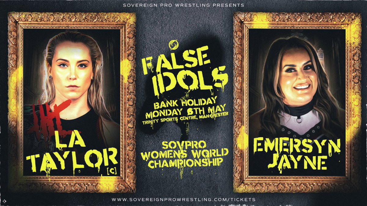 🚨 EXCLUSIVE 🚨 'The Demolition Woman' LA Taylor will defend her championship against 'The Main Event Empress' Emersyn Jayne, at False Idols! 🔥 📍 Trinity Sports Centre, Manchester, M156HP 🗓️ Bank Holiday Monday, 6th May ⏰ Doors 3pm - First Bell 4pm 🎫 sovereignprowrestling.com/tickets