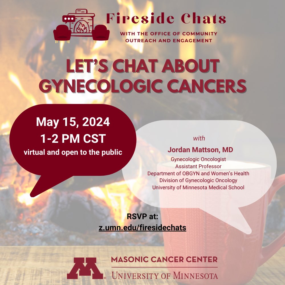 Join #UMNCancer's Office of Community Outreach and Engagement and Dr. Jordan Mattson on May 15 for a Fireside Chat about gynecologic cancers, including symptoms, screening options, detection and treatment strategies! Learn more and register here: cancer.umn.edu/coe/fireside-c…
