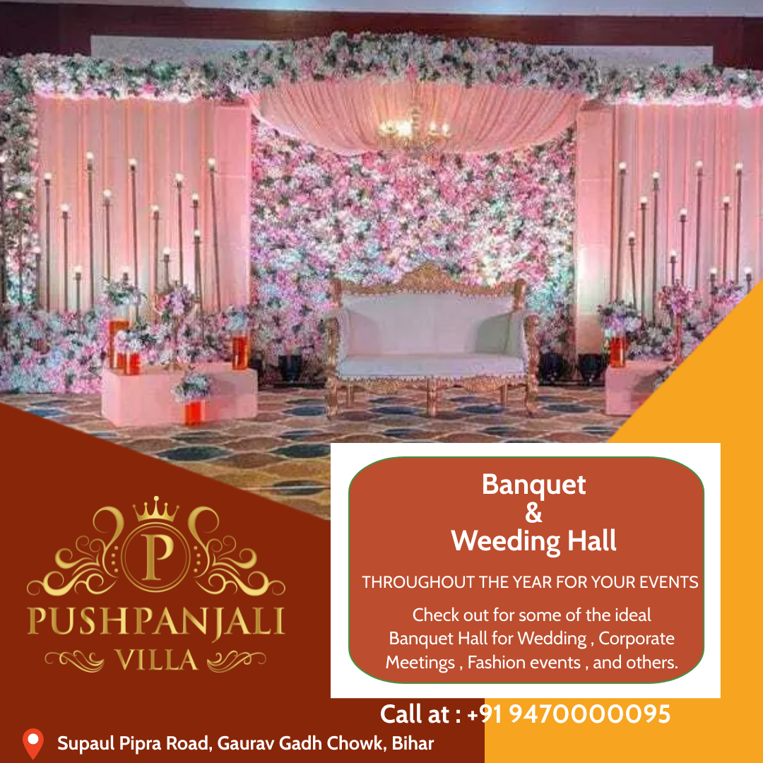 'Celebrate Your Love Story with Us'
Book now Pushpanjali Villa
visit our website pushpanjalivilla.com
instagram.com/pushpanjalivil…
twitter.com/Pushpanjalivila
 #LuxuryEscape  #marriagehall #banquethall #resort #suiteroom #swimmingpool #balcony #garden #supaul #pushpanjalivilla