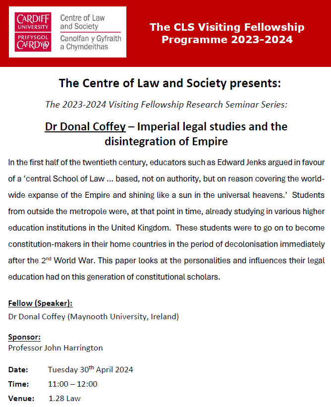 Next Tuesday, the CLS spring programme continues with the CLS Visiting Fellow seminar. Dr. Donal Coffey will be discussing imperial legal studies. @CLS_Cardiff @CardiffLaw @harringtonj3 @DonalkCoffey