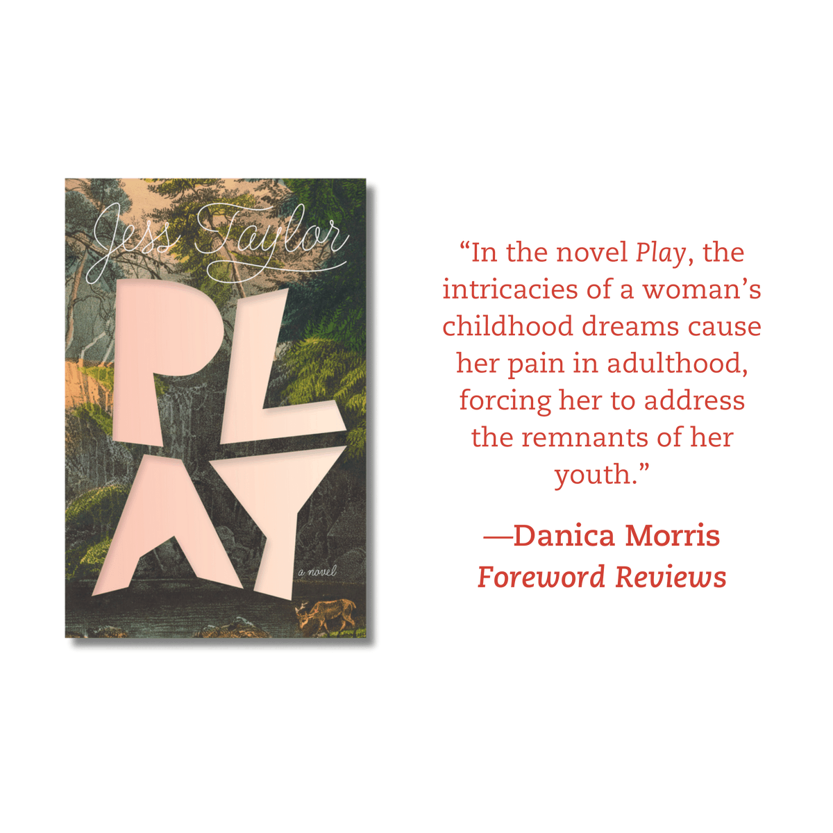 “In the novel Play, the intricacies of a woman’s childhood dreams cause her pain in adulthood, forcing her to address the remnants of her youth.” Thank you to Danica Morris from @ForewordReviews for reviewing Jess Taylor’s debut novel Play!