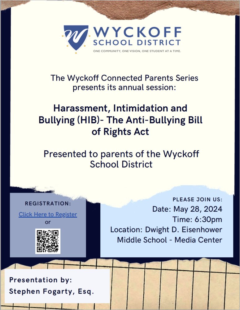Wyckoff Connected Parents Series: HIB (Harassment, Intimidation, and Bullying) - The Anti-Bullying Bill of Rights Act Presented to Parents of the Wyckoff School District wyckoffps.org/article/156820…