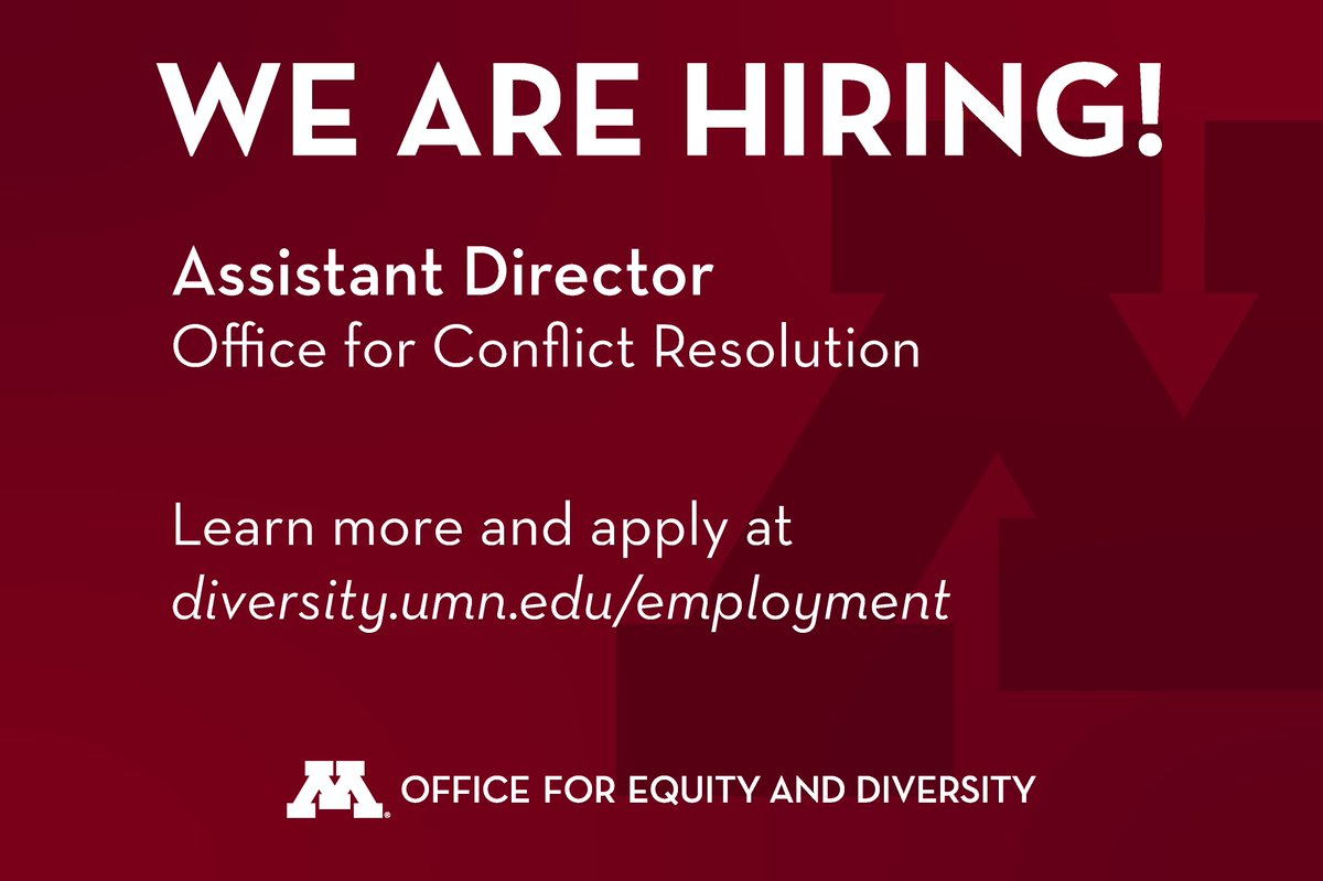 Learn more and apply at diversity.umn.edu/employment The OCR Assistant Director provides conflict resolution services to faculty, staff & students who are experiencing employment-related conflicts. Services include consultations, facilitated dialogues, educational outreach & more!