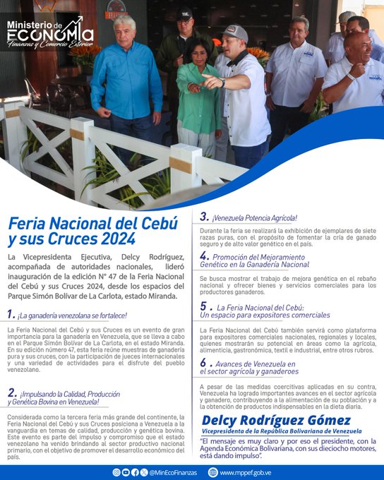 #BoletínInformativo || La vicepresidenta Ejecutiva,@delcyrodriguezv, lideró la inauguración de la XLVII Feria Nacional del Cebú y sus Cruces, que tiene el objetivo de impulsar el sector ganadero para garantizar la soberanía alimentaria del pueblo venezolano.

#29Abr