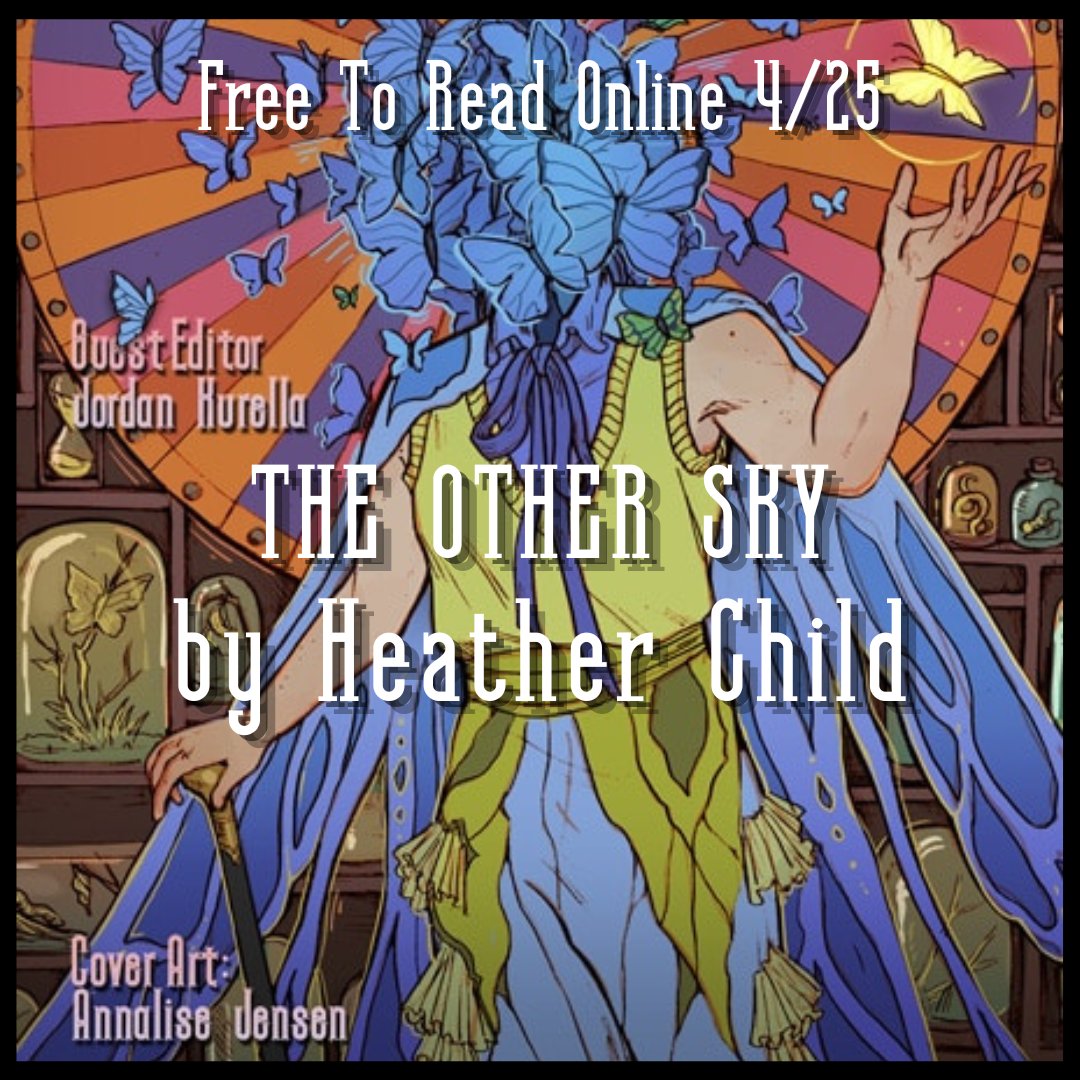 ApparitionLit's tweet photo. STORY RELEASE DAY!
"The Other Sky" by Heather Child @Heatherika1  

Read online for or listen to the author's reading for free at https://t.co/bzmr22jUR3

You can also buy the whole issue (and support your friendly neighborhood small press) at https://t.co/NemMmH2yWZ https://t.co/9cqZn6Suld