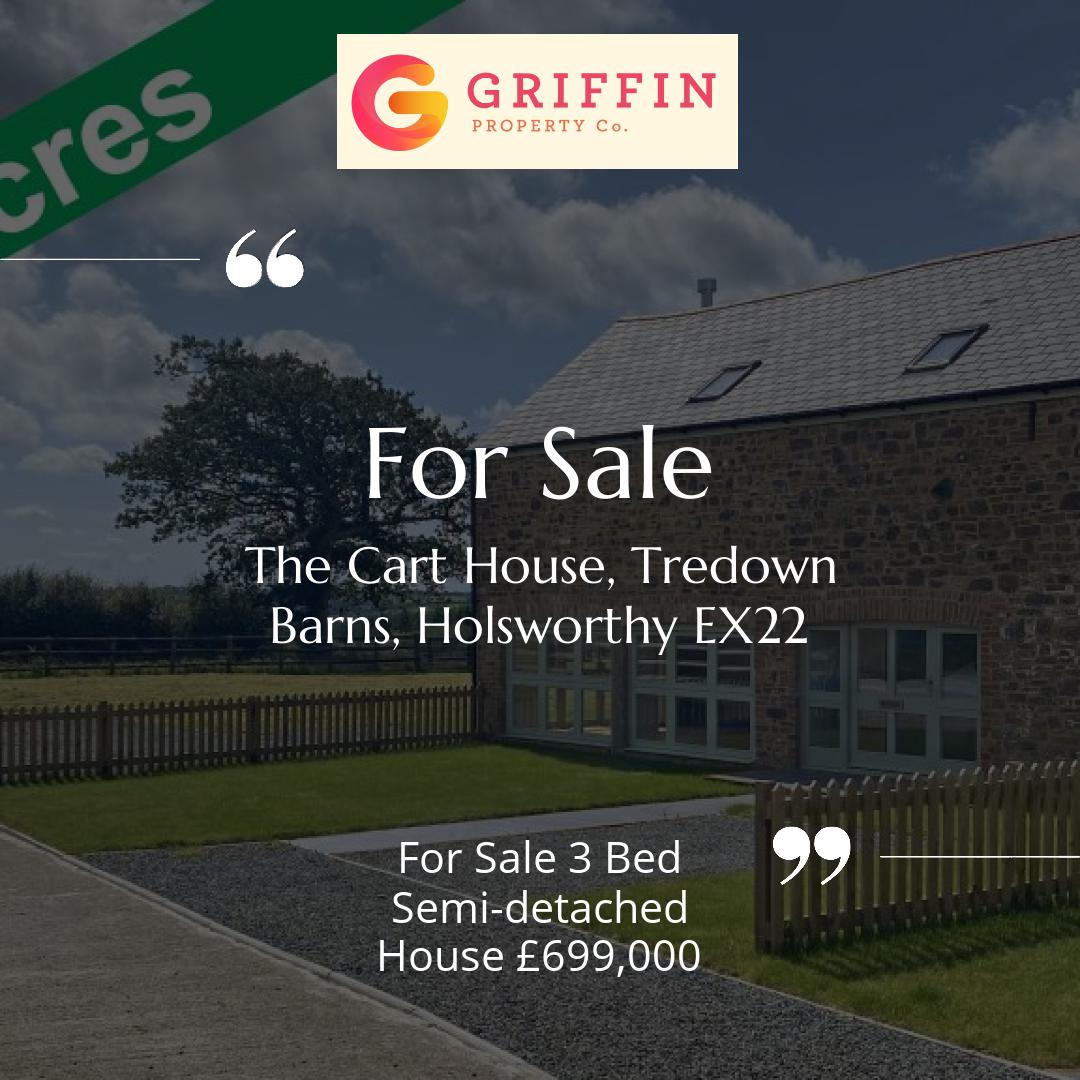 FOR SALE The Cart House, Tredown Barns, Holsworthy EX22

£699,000

Arrange your viewing today! 
griffinproperty.co/find-a-property

#property #properties #onlineestateagent #estateagentsuk #estateagents #estateagency #sellmyhousefast #sellmyhouse #sellmyhome #le