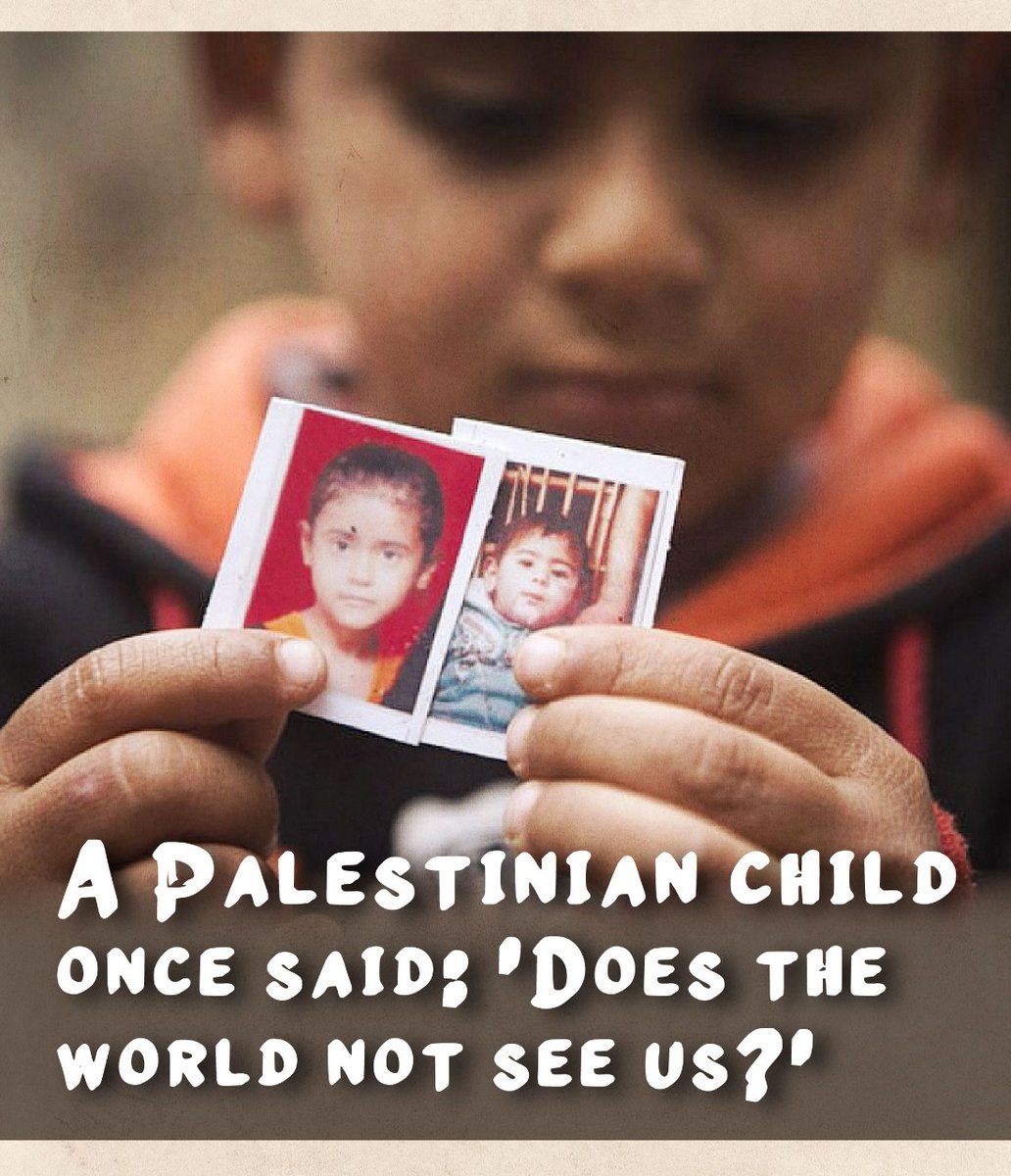 A Palestinian child once said: 'Does the world see us?'