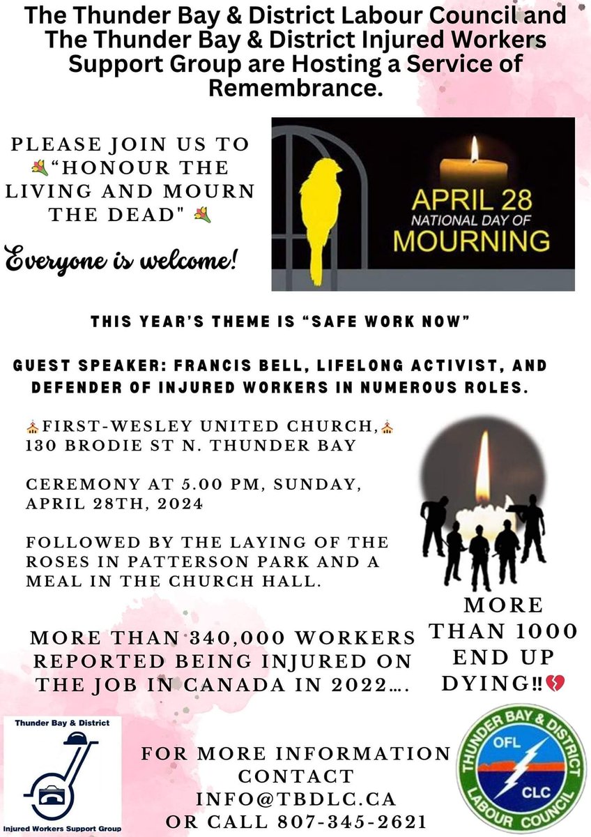 Please join us to remember those who were injured, made sick, or died at work. April 28th 2024 #ThunderBay #ThunderBayON 
#DayOfMourning #ceremony #remember #fightingforchange
@OFL @CanadianLabour @CLCOntario #OnPoli