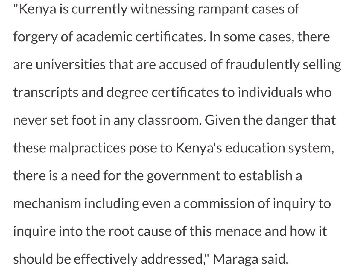 Ex-CJ David Maraga want govt to form a commission of inquiry to investigate the rampant vice of fake academic certificates in the country.

“Some universities are issuing certificates to people who’ve never set their foot in any classroom,”
