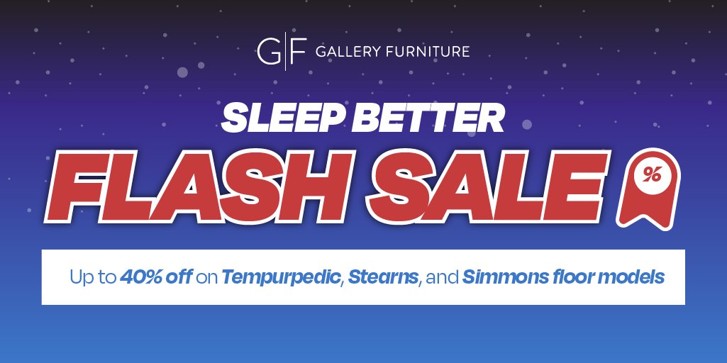Embark on a dreamy escape with the Sleep Better Flash Sale! Enjoy up to 40% OFF select Tempur-Pedic, Stearns & Foster, and Simmons Beautyrest floor models at Gallery Furniture North Freeway. Shop now at galleryfurniture.biz/441Hqgq and let the savings party begin!
