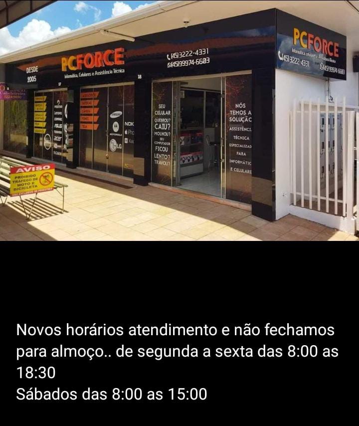 PcforceI's tweet image. Novos horários de atendimento 

45 999746603