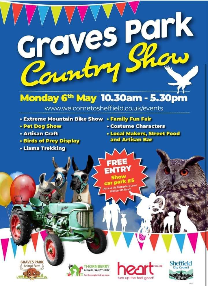 Graves Park Country Show. Monday 6th May. 10:30am till 5:30pm.