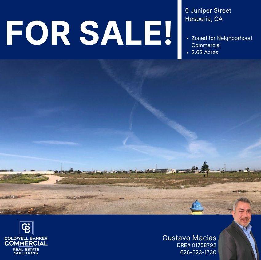 FOR SALE!
Land- behind the Universal Self Storage, close to Main St, stores, restaurants etc. Get it before it's gone, ready to build. Zoned for Neighborhood Commercial. Price & details-Gustavo Macias at (626) 523-1730.
#CRE #HighDesert #land