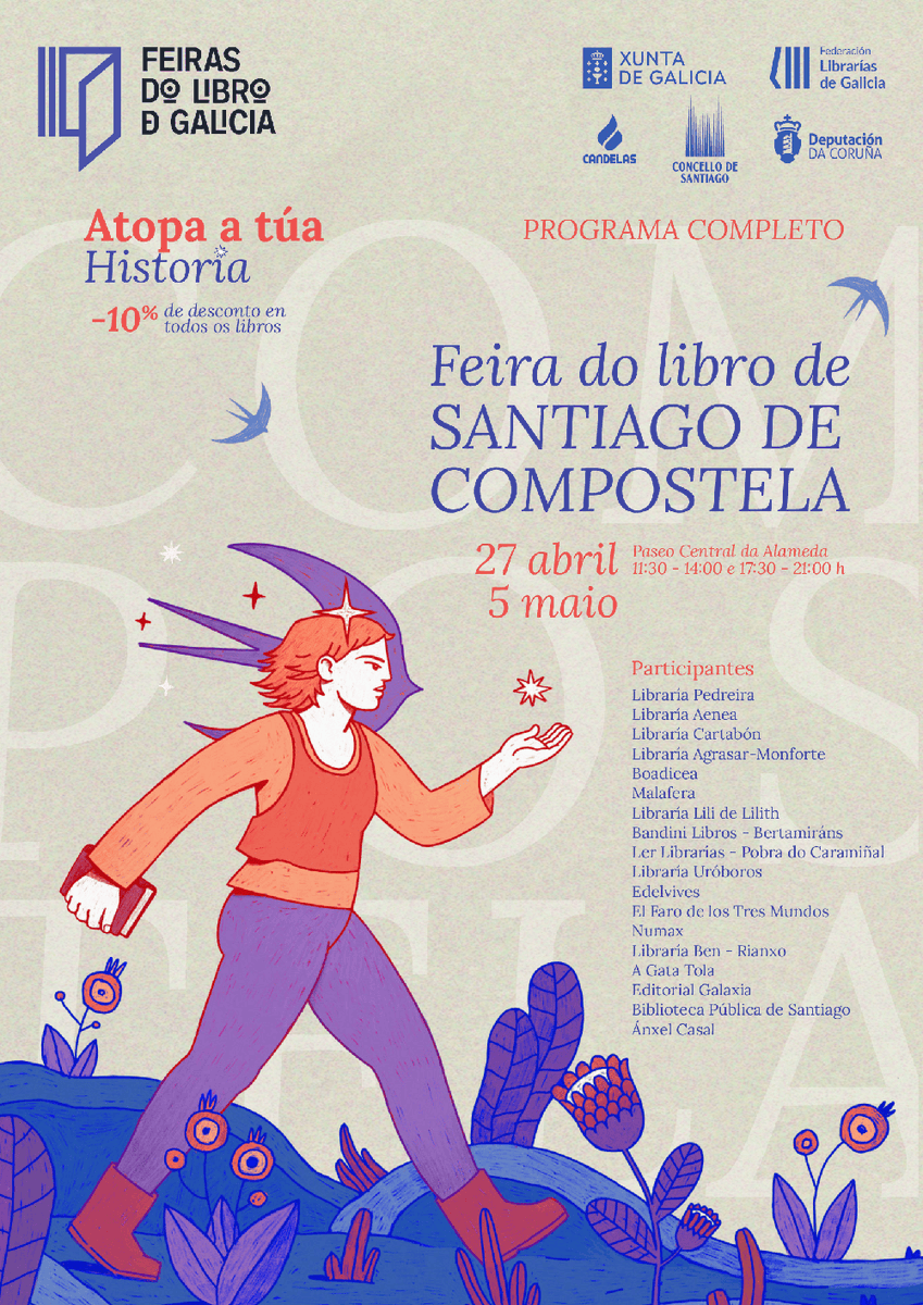 Compostela: actividades do 27 de abril na Feira do Libro 2024: axendacultural.aelg.gal/2024/04/26/com… @LibrariasGal @xafoi @elbapedrosa @RosaAneiros @GorettiSRei @Xerais @HerculesEdicion @NesperaEditora