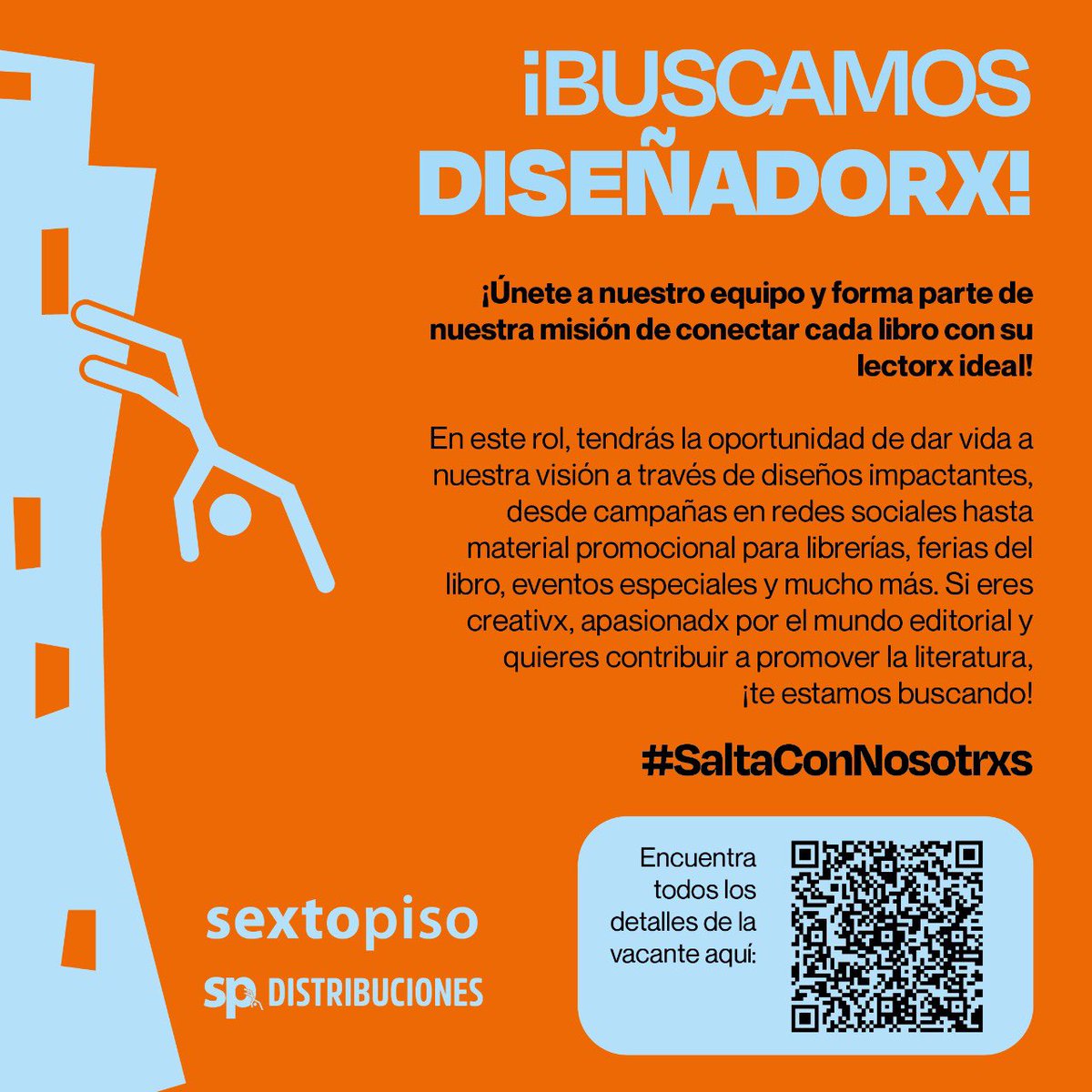 ¿Eres unx diseñadorx entusiasta del mundo editorial? ¡Te estamos buscando! Únete a nuestro equipo y forma parte de nuestra misión de conectar cada libro con su lectorx ideal 👩🏻‍💻📖. Escanea el QR para conocer todos los detalles de la vacante. #SaltaConNosotrxs