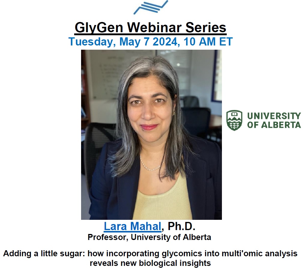 Join the next GlyGen Webinar with Dr. Lara Mahal’s talk “Adding a little sugar: how incorporating glycomics into multi'omic analysis reveals new biological insights” on May 7th (10am ET). wiki.glygen.org/GlyGen_Webinar…